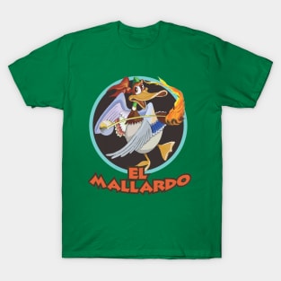 EL MALLARDO T-Shirt